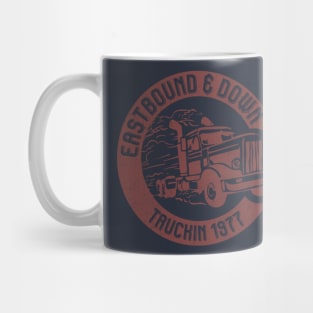 Eastbound and Down vintage trucking Mug